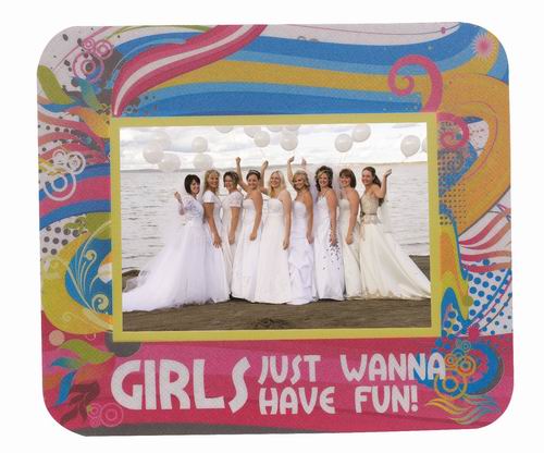 ''''''Girls Wanna Have Fun'''' Photo MOUSE PAD - Holds one 6''''x4'''' Photo''